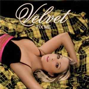 Velvet - Fix Me Album