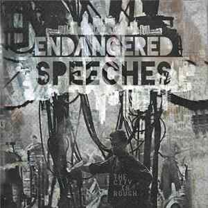Endangered Speeches - The City Is Rough Album