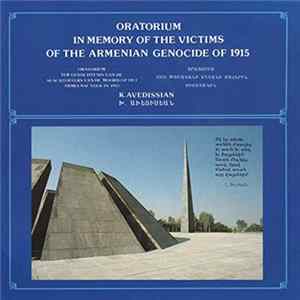 K. Avedissian - Oratorium In Memory Of The Victims Of The Armenian Genocide Of 1915 Album