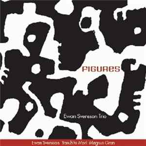 Ewan Svensson Trio - Figures Album