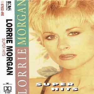 Lorrie Morgan - Super Hits Album