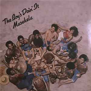 Masekela - The Boy's Doin' It Album