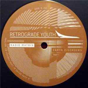 Retrograde Youth - Earth Disorders Part 1 Album