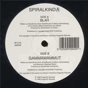 Spiralkinda - Blah / Gammamammut Album