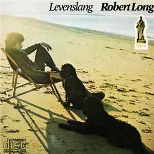Robert Long - Levenslang Album