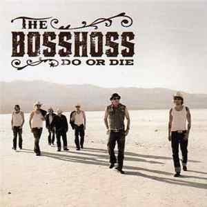 The BossHoss - Do Or Die Album