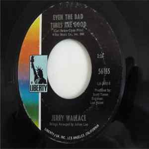 Jerry Wallace - Even The Bad Times Are Good Album