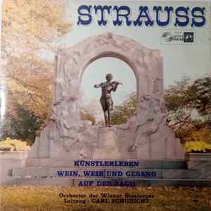 Johann Strauss, Orchester Der Wiener Staatsoper, Carl Schuricht - Künstlerleben Album