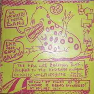 The Weaselly Tensile Band - Live And Comfy Baldness Album