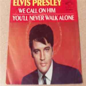 Elvis Presley - We Call On Him / You'll Never Walk Alone Album