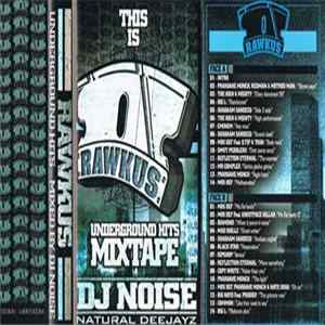 DJ Noise - This Is Rawkus - Underground Hits Mixtape Album