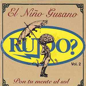 El Niño Gusano - Pon Tu Mente Al Sol Album