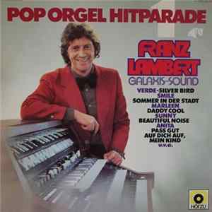 Franz Lambert - Pop Orgel Hitparade 1 Album