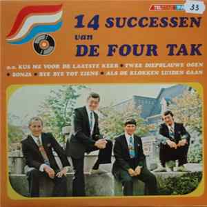 De Four Tak - 14 Successen Van De Four Tak Album
