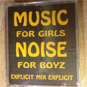 Various - Music For Girls Noise For Boyz Album
