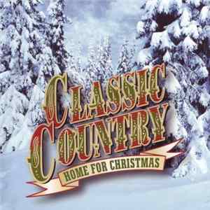 Various - Classic Country - Home For Christmas Album