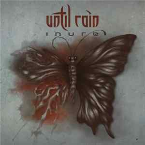 Until Rain - Inure Album