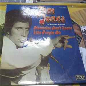 Tom Jones - Memories Don't Leave Like People Do (Los Recuerdos Perduran) Album