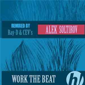 Alek Soltirov - Work The Beat Album