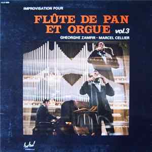Gheorghe Zamfir Et Marcel Cellier - Improvisations Pour Flûte De Pan Et Orgue Album