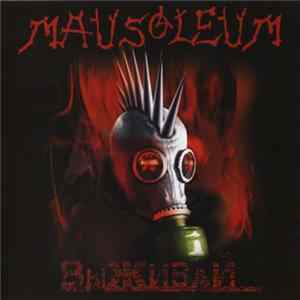 Mausoleum - Выживай Album