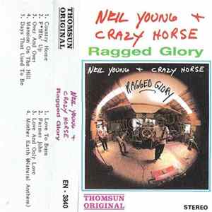 Neil Young + Crazy Horse - Ragged Glory Album