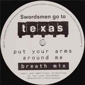 Texas - Swordsmen Go To Texas (Put Your Arms Around Me) Album