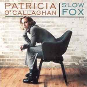 Patricia O'Callaghan - Slow Fox Album