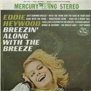 Eddie Heywood - Breezin' Along With The Breeze Album