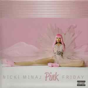Nicki Minaj - Pink Friday Album