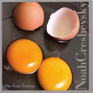 Noah Creshevsky - The Four Seasons Album