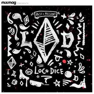 Loco Dice - Past + Present Album
