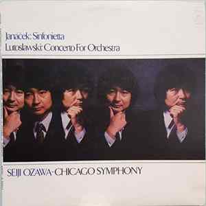Janáček / Lutosławski, Seiji Ozawa - Chicago Symphony - Sinfonietta / Concerto For Orchestra Album