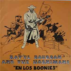 Kate'l Bourbon And The Hornimans - En Los Boonies Album