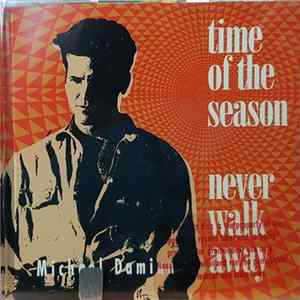 Michael Damian - Time Of The Season / Never Walk Away Album