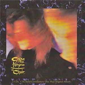 The Choir - Chase The Kangaroo CD and Band Commentary Album