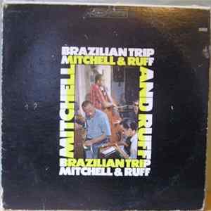 Mitchell And Ruff - Brazilian Trip Album