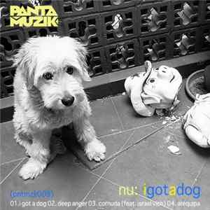 Nu - I Got A Dog Album