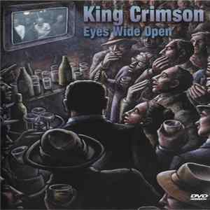 King Crimson - Eyes Wide Open Album