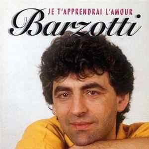 Claude Barzotti - Je T'Apprendrai L'Amour Album