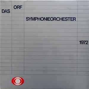 Das ORF-Symphonieorchester - Carl Maria von Weber / Alfred Uhl / Camille Saint-Saens / Luciano Berio - Das ORF-Symphonieorchester 1972 Album