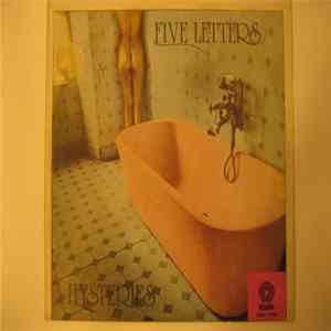 Five Letters - Hysteries Album