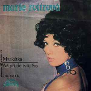 Marie Rottrová - Markétka / Až Přijde Tvůj Čas Album