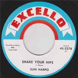 Slim Harpo - Shake Your Hips / Midnight Blues Album