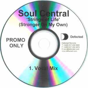 Soul Central - Strings Of Life (Stronger On My Own) Album