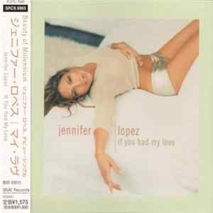 Jennifer Lopez - If You Had My Love Album