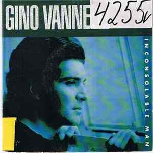 Gino Vannelli - Inconsolable Man Album