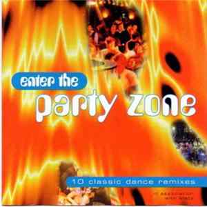 Various - Enter The Party Zone Album