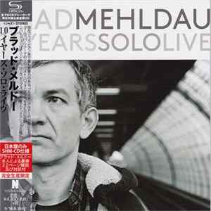Brad Mehldau - 10 Years Solo Live Album