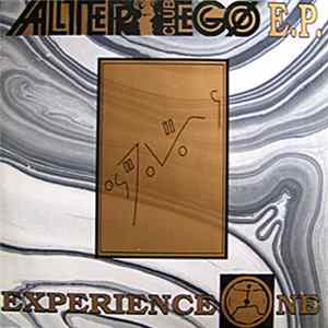 Experience One - Alter Ego E.P. Album